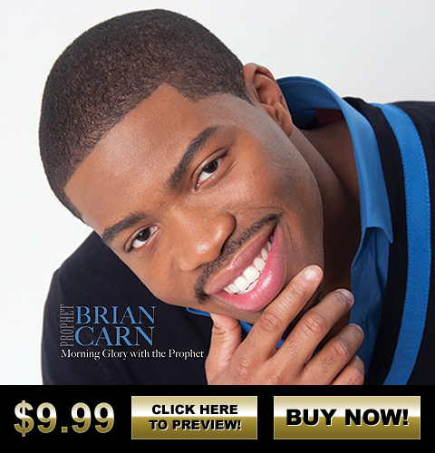 Prophet Brian Carn - Morning Glory with the Prophet